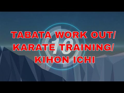 Tabata Work Out /Basic Karate Training /Kihon Ichi