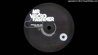 Mr. Velcro Fastener - Phlegmatic
