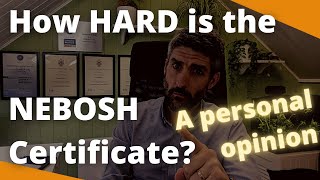 How HARD is the NEBOSH Certificate