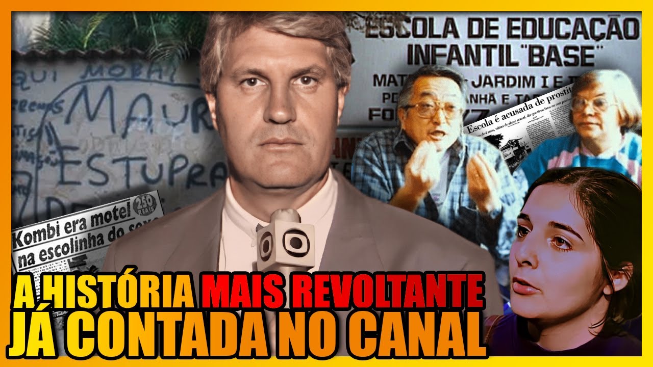 O REVOLTANTE "CASO DA ESCOLA BASE"