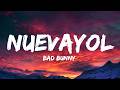 BAD BUNNY - NUEVAYoL (Letra/Lyrics)