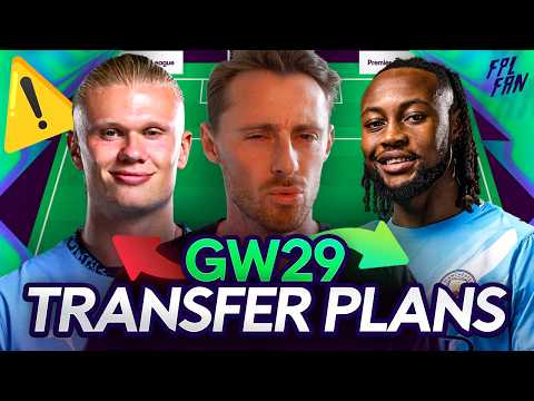 FPL GW29 TRANSFER PLANS I ⚠️ HAALAND INJURY UPDATE I Fantasy Premier League 25/26