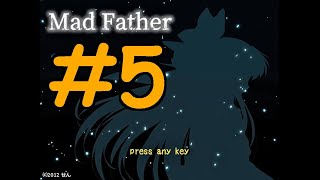 【探索ホラー】マッドファーザー 初見実況 #５