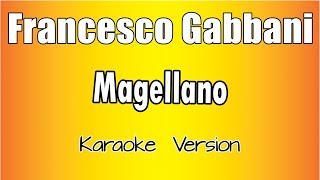 Francesco Gabbani -  Magellano (Versione Karaoke Academy Italia)