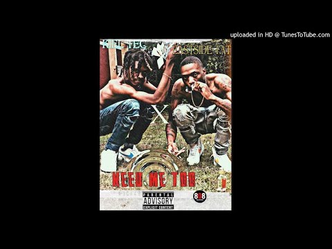 EAST SIDE TAT - NEED ME TOO (FEAT. KIEL TEC)