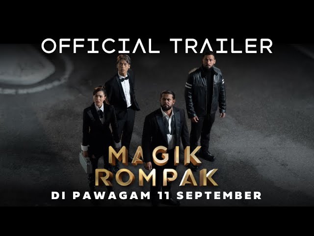 Magik Rompak | Official Trailer