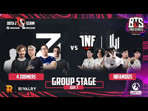 4 Zoomers vs Infamous - BTS Pro Series 10 Americas - Group Stage - B02