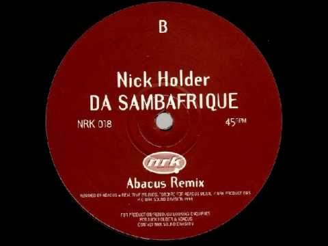 Nick Holder - Da Sambafrique (Abacus Remix)