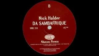 Download lagu Nick Holder - Da Sambafrique (Abacus Remix) mp3