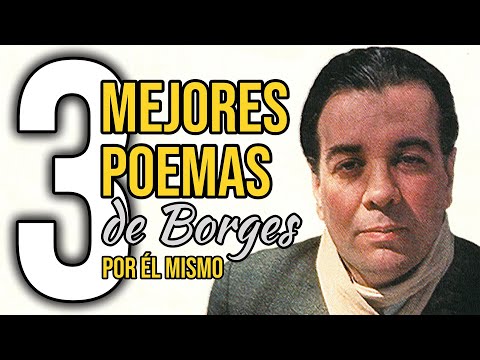 Los 3 mejores poemas de Borges recitados por él mismo