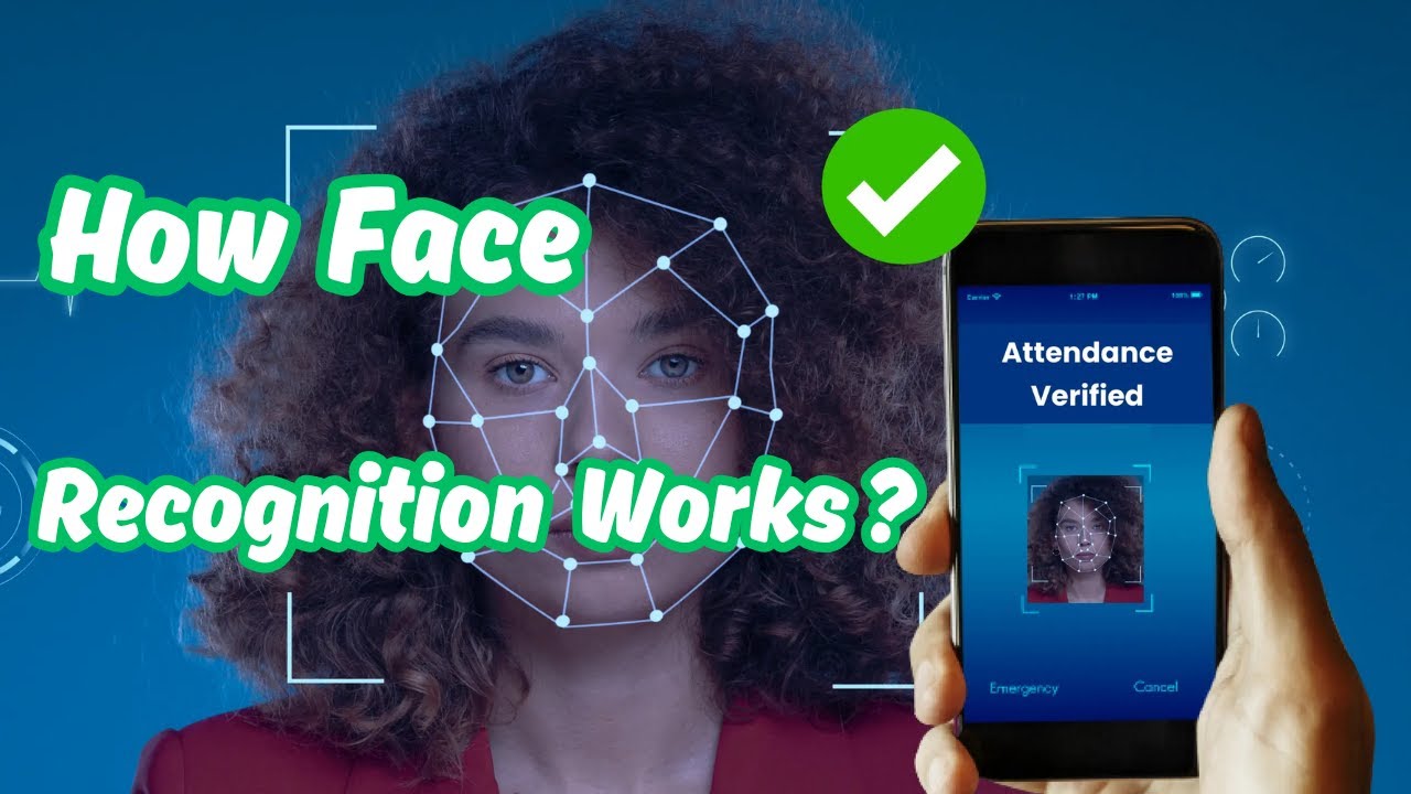 How Face Recognition Works?