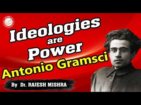 Ideologies are Power | Antonio Gramsci | By Dr. Rajesh Mishra #UPSC #IAS #PCS #Hegemony