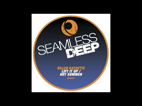 Killed Kassette - Lift It Up