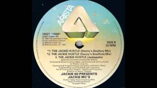 Jackie 60 Presents Jackie MC's - The Jackie Hustle (Danny's Soulflute Mix)