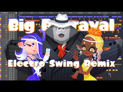 Big Betrayal - Electro Swing Remix [SPLATOON 3 REMIX]