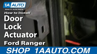 How To Replace Door Lock Actuator 99-10 Ford Ranger