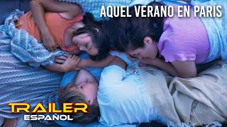 Aquel verano en París - Tráiler español