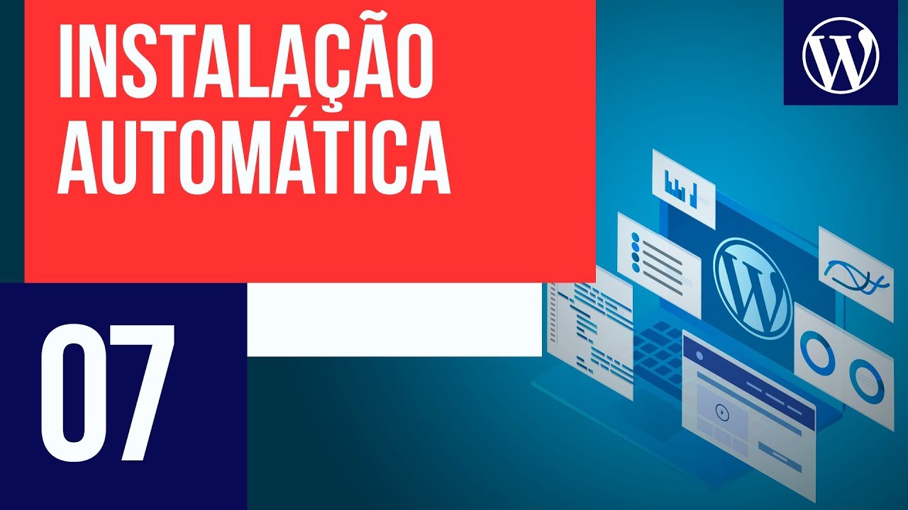 Instalando o WordPress automaticamente - Curso WordPress #07