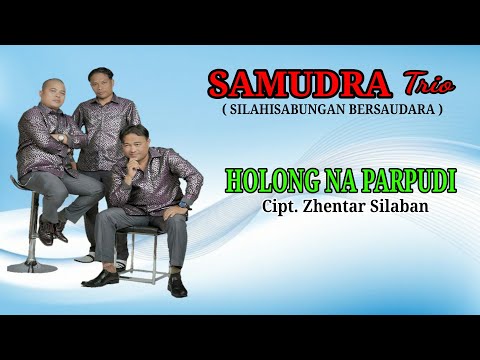 Samudra Trio - Holong Na Parpudi (Official Music Video)