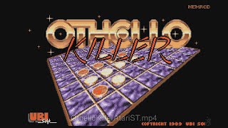 Othello Killer / Atari ST