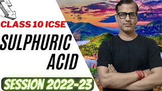 Sulphuric Acid One Shot | Sulphuric Acid ICSE Class 10 | @sirtarunrupani