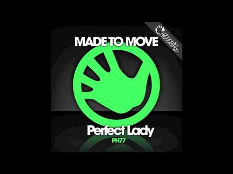 Made to Move - Perfect Lady (Original Mix)