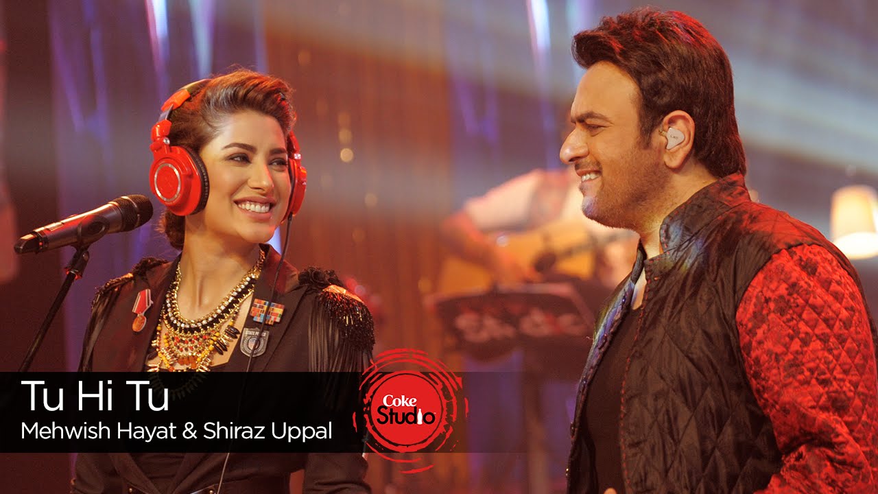 Tu Hi Tu Lyrics  | Coke Studio Pakistan – Season 9 | Qurat-ul-Ain Balouch, Junaid Khan | Mehwish Hayat, Shiraz Uppal | Shiraz Uppal
