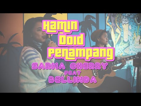 Hamin Doid Penampang | Cover by Sarma Cherry and Bellinda