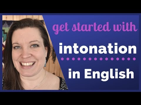 How to Start Working on Your Intonation | Introduction to Intonation in American English Video