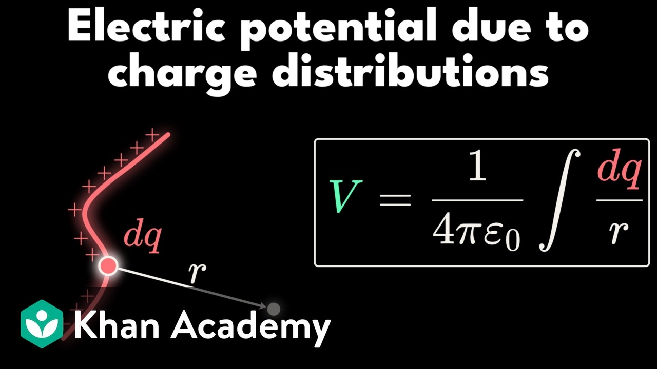 Electric potential of charge distributions | AP Physics | Khan Academy