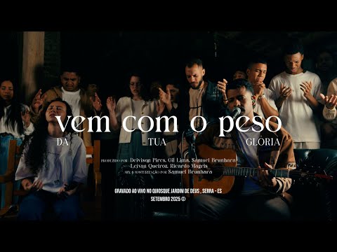 Vem Com O Peso Da Tua Glória (Ao Vivo) | Deivison Pires