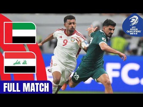 United Arab Emirates vs Iraq | Full Match | AFC Asian Qualifiers™ - Road to 26 (Playoffs)