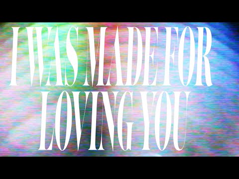 Video thumbnail for I Was Made For Loving You