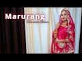 Marurang मरुरंग || Harshita Rathore || new rajasthani song || folk song || rajputidance