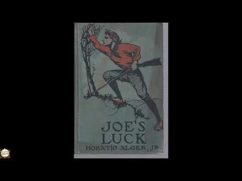 JOE'S LUCK or Always Wide Awake by Horatio Alger, Jr — free full audiobook