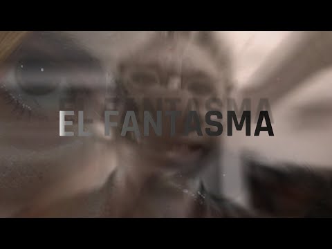 El Fantasma | Cortometraje