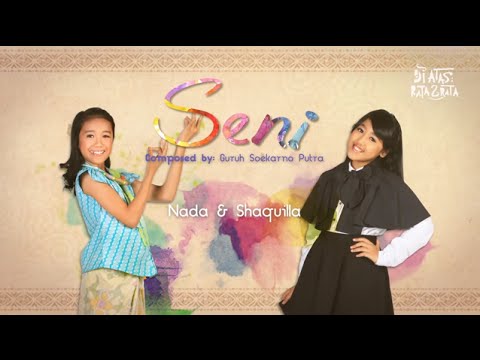 "SENI" - NADA & SHAQUILLA  Di Atas Rata-rata 2 (Lyric Video)