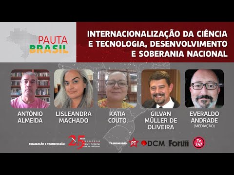 #aovivo | Internacionalização da ciência e tecnologia, desenvolvimento e soberania nacional