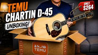 Temu Martin D-45 Copy Acoustic Guitar Unboxing | Chinese Chartin D-45 for only $264!