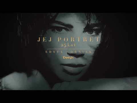 Edyta Górniak  - Jej portret [2020 Remaster]