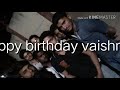 Vaishnav Birthday