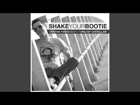 Shake Your Bootie (feat. Melody Castellari - Extended Remix by Farigu In Da Club)