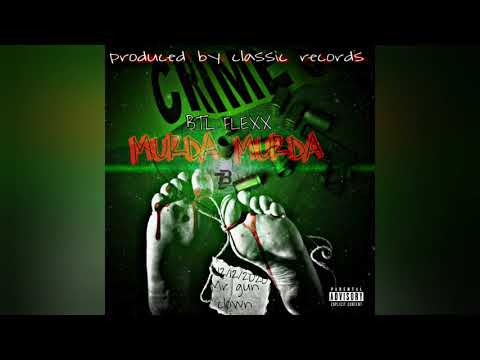 BTL Flexx Murda Murda (official Audio)