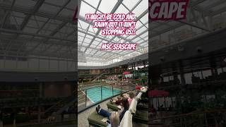 It might be Rainy and Cold but it ain’t stopping us! Jungle Pool on MSC Seascape #shorts #winter