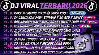 Download lagu DJ TIKTOK TERBARU 2026🎵DJ KAKA PU MANIS BIKIN SA SUKA🎵DJ SA CERITAKAN PADA BINTANG BINTANG || FULL  mp3