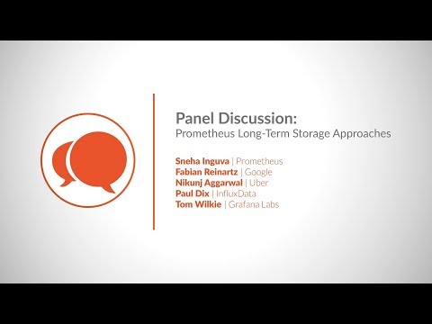 PromCon 2018: Panel Discussion - Long-Term Storage Approaches