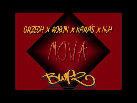 ORZECH X ROBIN BWPZ X KARAŚ X NCH- MOWA