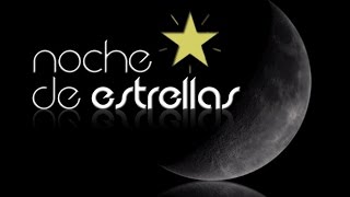 NOCHE DE ESTRELLAS 2015
