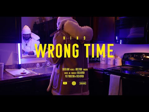 Nin9 x Wrong Time | Shot x @Reign_Dotte_Films