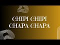 CHIPI CHIPI CHAPA CHAPA - LYRICS (ENGLISH OFFICIAL)